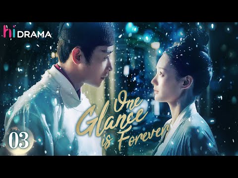 【Multi-sub】EP03 One Glance is Forever | The Crown Prince Falls for A Revengeful Girl | HiDrama