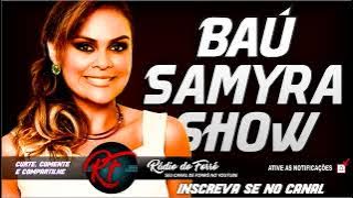 🔴🎧 Samyra show - Baú da Diferentona (Black CDs)