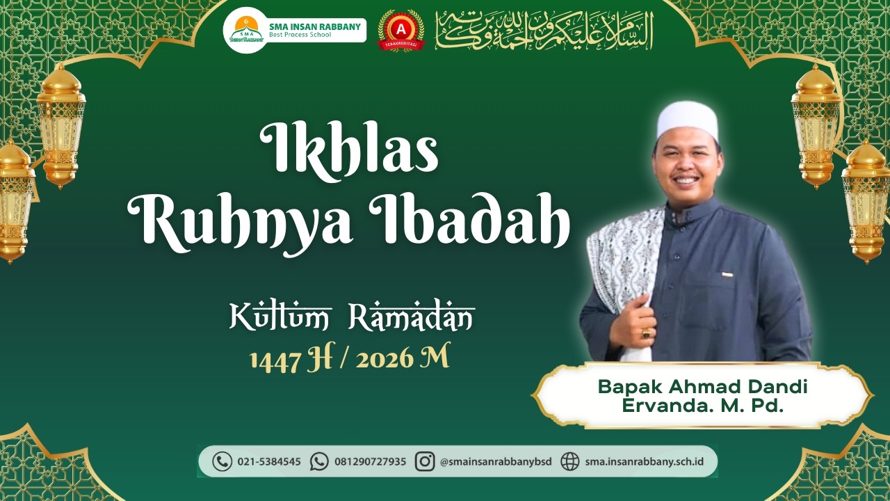 Sma Insan Rabbany Kultum Ramadan