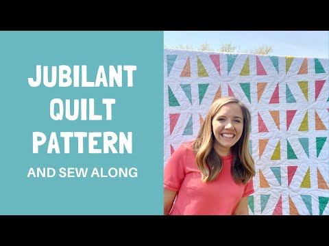 Jubilant Quilt Pattern and Sew Along with Homemade Emily Jane