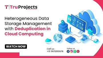 Heterogeneous Data Storage Management with Deduplication in Cloud Computing