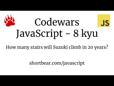 Codewars Javascript How Many Stairs Will Suzuki Climb In 20 Years