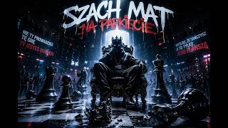 Szach Mat Na Parkiecie XD