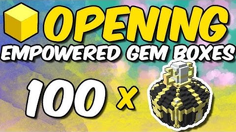 Opening 100 Empowered Gem Boxes!