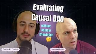 Q&amp;A Evaluating Causal DAG Without Domain Knowledge | The Causal Mindset with Quentin Gallea