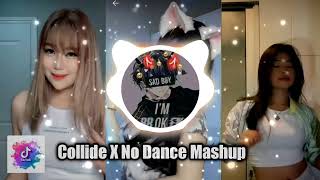 Collide X No Dance Mashup Michael Napiza