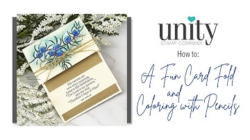 Unity Quick Tip: A Fun Fold and Coloring with Pencils