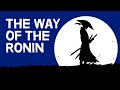 Miyamoto Musashi | The Way of the Ronin (Dokkodo)