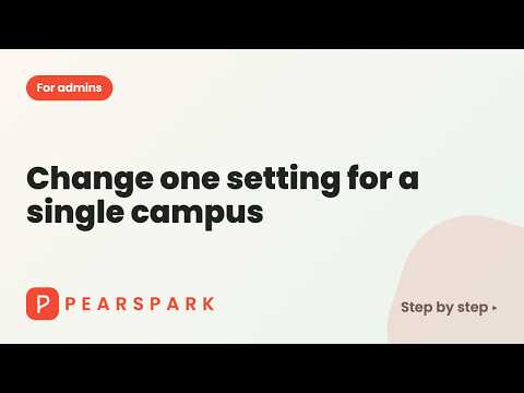 Video thumbnail: Change one setting for a single campus