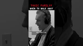 Should You Ever Leave Behind TOXIC Family Members? #jordanpeterson #family