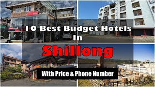 10 Best Budget Hotels In Shillong With Phone Number | शिलांग में सस्ते होटल
