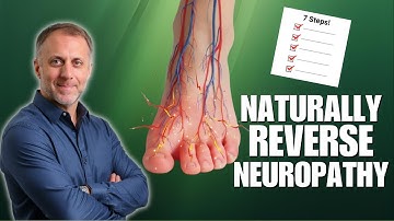 7 Natural Steps to Reverse Peripheral Neuropathy