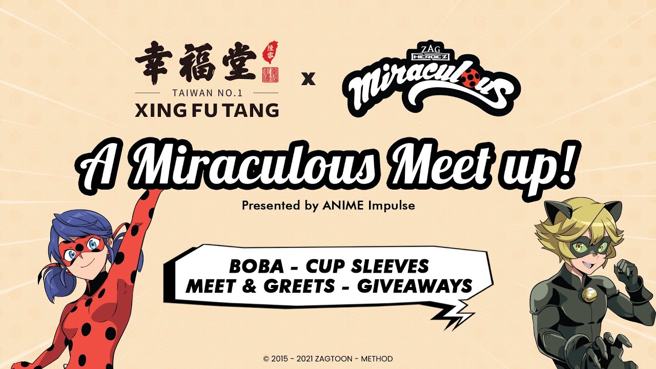 A Miraculous Meet Up! – Miraculous x Xing Fu Tang Collab Pop-Up Event