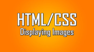 Learn HTML/CSS - #6 - Inserting Images Into Your Site [1080p]