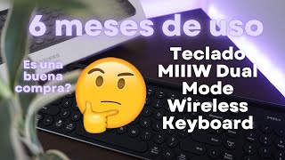 Experiencia con Teclado MIIIW Dual Mode Wireless Keyboard despues de 6 meses de uso | Review