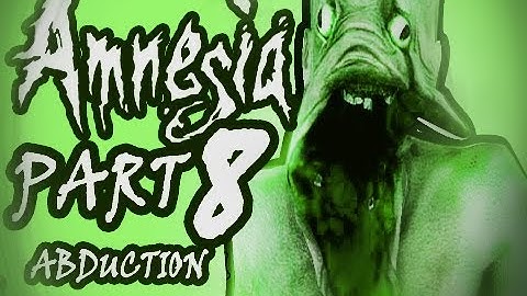 Amnesia: Abduction [Custom Story] Part 8 - PIGGEH!