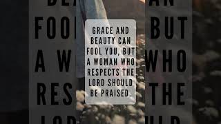 ?‍♀️ Proverbs 31:30-31 - Grace and beauty can fool you proverbs biblicaladvice audiobible