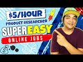 Product researcher super easy online jobs at home for beginners student nonvoice new