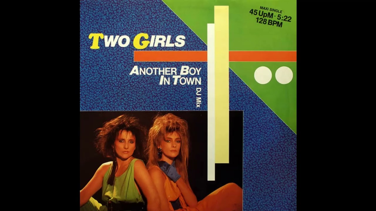 Two Girls – Another Boy In Town - YouTube