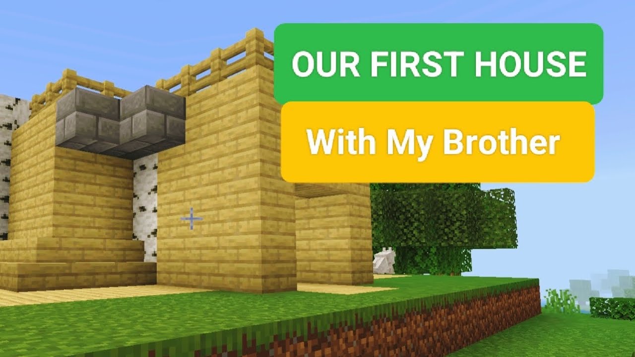 We Made Our First House | Minecraft Survival | - YouTube