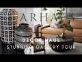 ARHAUS DECOR HAUL & STUNNING GALLERY TOUR