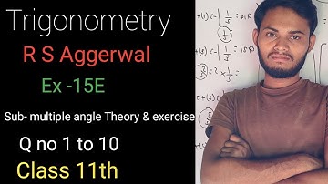 R S Aggerwal maths class 11th trigonometry function ex-15E Q no 1 to 10 maths solution gp
