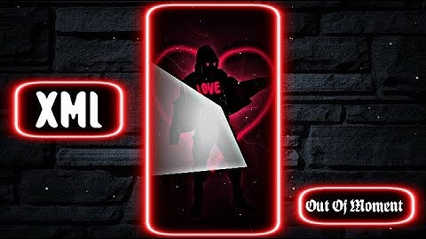 FLASH TREND ⚡💥| NEW TREND XML 💫💝| NEW XML FILE 🎟️💦| ALIGHT MOTION TREND XML ✨❤️| @Outofmoment #trend