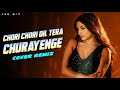 Pro Mix Chori Chori Dil Tera Churayenge Cover Remix Best Techno DJ Remix 90s Bollywood Song Pro Mix Chori Chori Dil Tera Churayenge Cover Remix Best Techno DJ Remix 90s Bollywood Song