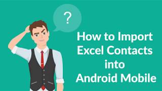 How to Import Excel Contacts into Android Phone – Know Transcendent Technique screenshot 2