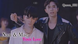 Nan × Mac | Toxic Bl Love | Love Syndrome#BlSeries