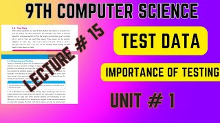 Test Data | Importance of Testing | 9th computer science new book chap 1
