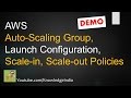 AWS - Auto Scaling Group, Launch Configuration, Scale-out & Scale-in Policies