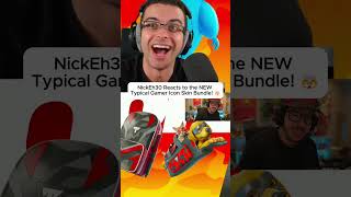 NickEh30 Reacts to the NEW Typical Gamer Icon Skin Bundle! 🤯 #fortnite #gaming #shorts
