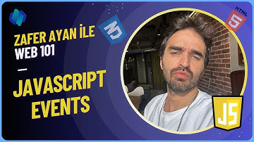 Sıfırdan Web Geliştirme - 11. Ders | JavaScript Events (Olaylar) Kullanımı