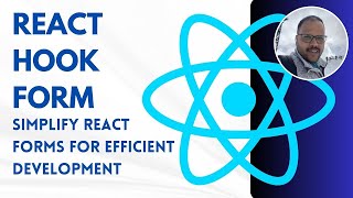 Mastering React Hook Form: Simplifying Forms for Efficient Development