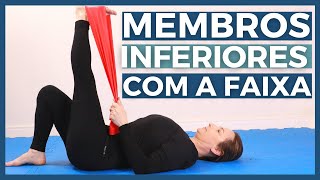 ✅EXERCÍCIOS COM A FAIXA | MEMBROS INFERIORES!