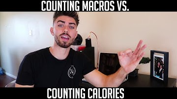 COUNTING MACROS VS. COUNTING CALORIES