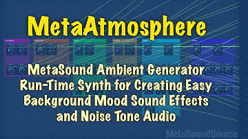Sound Design Synth MetaAtmosphere for Unreal Engine 5 MetaSounds Ambient Noise Generator Demo