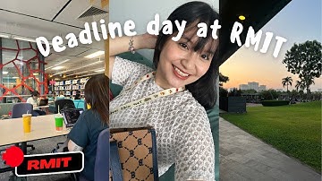 RMIT VLOG 2023 #3 | Deadline day - 1 ngày đi học tại RMIT