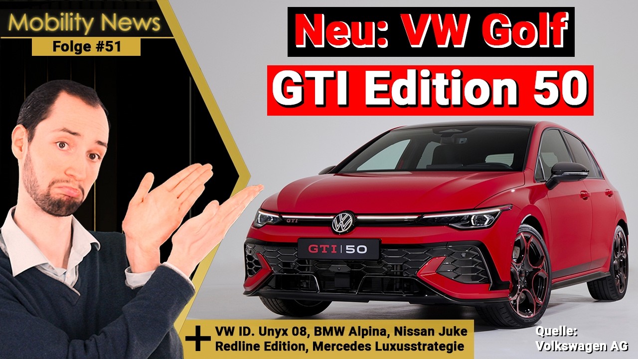 Mobility News: 50 Jahre GTI: Der stärkste Serien-GTI ever – Hype oder Risiko? VW Golf GTI Edition 50