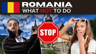 ROMANIA 🇷🇴 | WHAT NOT TO DO When Visiting ❌ | Do