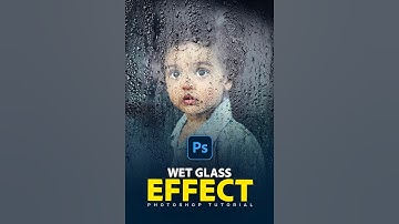 Mastering the Wet Glass Effect: Quick and Easy Photoshop Tutorial!