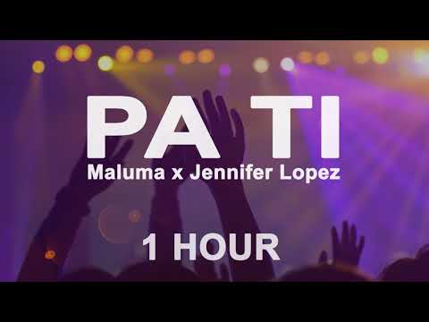 Maluma X Jennifer Lopez - Pa Ti