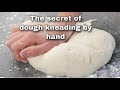 Proper technique of dough kneading