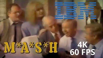 M*A*S*H IBM Commericals 4K 60FPS Upscale