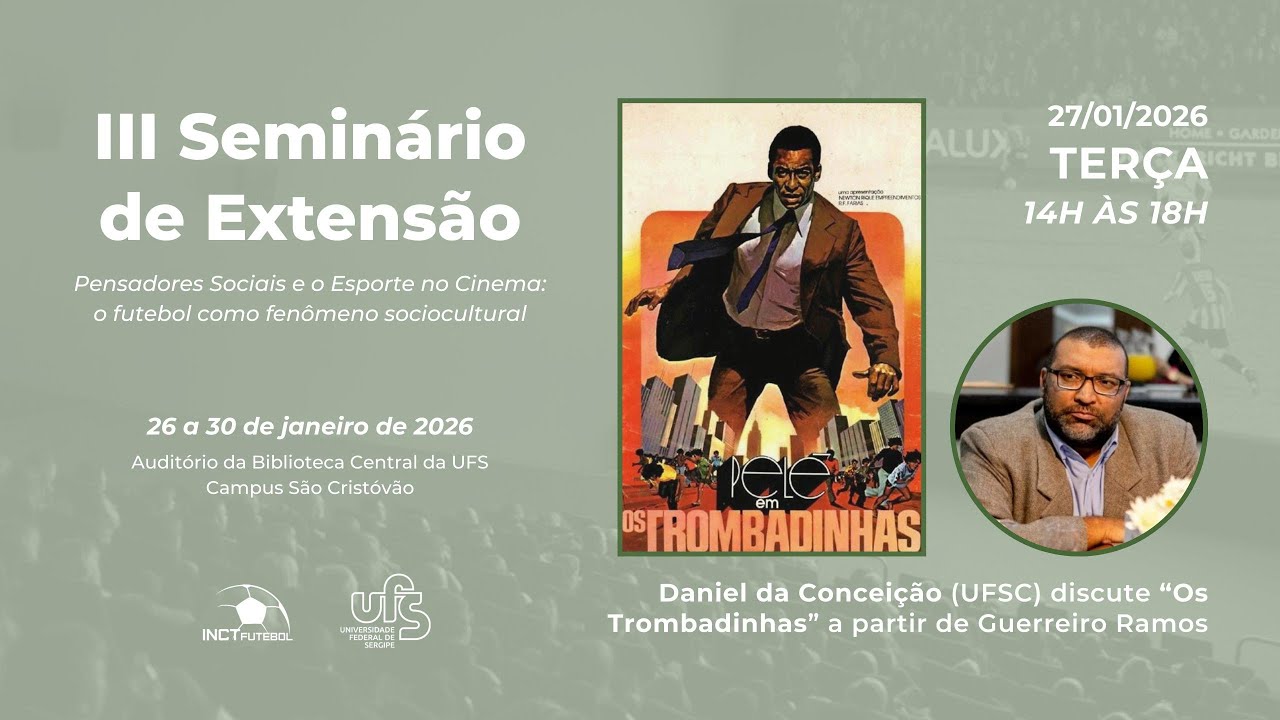Pensadores Sociais e o Esporte no Cinema: Daniel da Conceição analisa “Os Trombadinhas” via G. Ramos