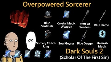 Dark Souls 2 SOTFS Overpowered Sorcerer Ops Early [Ultimate Mage Run - Easy Guide]