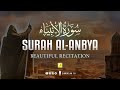 Heart melting recitation of Surah Al-Anbiya سورة الأنبياء | Zikrullah TV