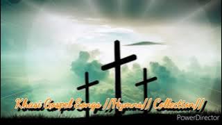Khasi Gospel Songs//Hymns//Collections// By EMD POHDWENG__1#
