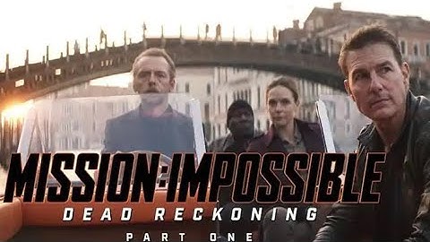 Mission: Impossible – Dead Reckoning Part One 2023 | Official Trailer